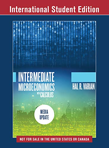 Intermediate Microeconomics with Calculus: A Modern Approach: Media Update von Norton & Company